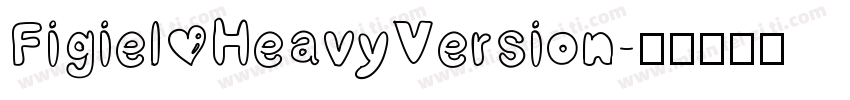 Figiel HeavyVersion字体转换